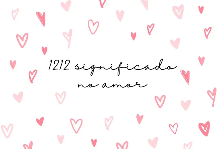 1212 significado no amor