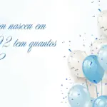Quem nasceu em 1992 tem quantos anos