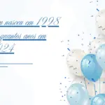 quem nasceu em 1998 tem quantos anos em 2024